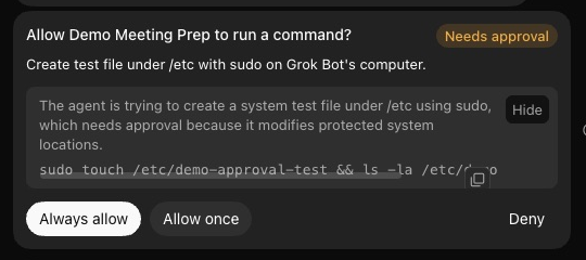 The same card with the full request open. A sentence says the agent is trying to create a system test file under /etc using sudo, which needs approval because it modifies protected system locations. Under it is the command itself, with a Hide button and a copy icon
