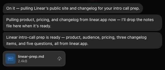 Three replies from the Bot, then a file card. The first says it is pulling Linear's public site and changelog, the last says the intro-call prep is ready, and the card reads linear-prep.md, 2.4kB