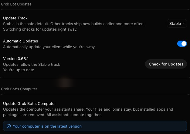 The Updates page of Settings. Under Grok Bot Updates: Update Track, Automatic Updates, Version 0.68.1 and a Check for Updates button. Under Grok Bot's Computer: Update Grok Bot's Computer, with the line Your computer is on the latest version