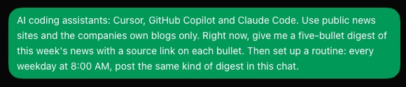 A sent message that asks for a five-bullet news digest right now, then says: set up a routine, every weekday at 8:00 AM, post the same kind of digest in this chat
