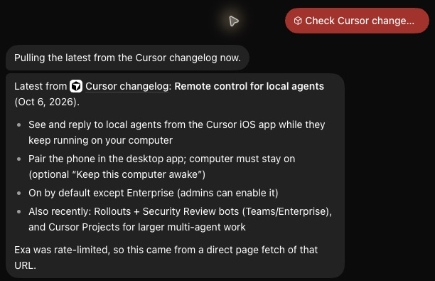 A sent chip that reads Check Cursor change..., then the Bot's replies: Pulling the latest from the Cursor changelog now, a summary with four bullets, and a last line saying the result came from a direct page fetch