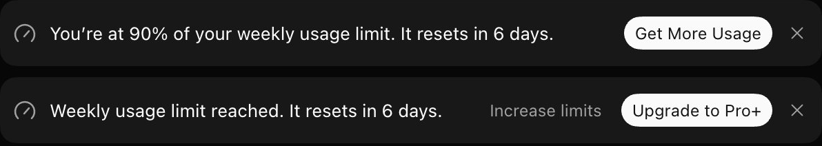 Two dark banners stacked above the message box. The first reads You're at 90% of your weekly usage limit. It resets in 6 days, with a Get More Usage button. The second reads Weekly usage limit reached. It resets in 6 days, with Increase limits and an Upgrade to Pro+ button